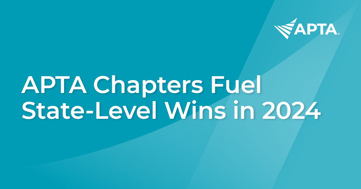 APTA Chapters Fuel State-Level Wins in 2024 | APTA