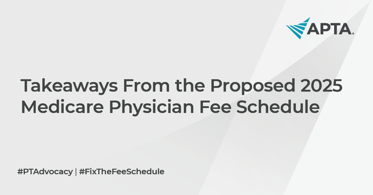 Takeaways From the Proposed 2025 Medicare Physician Fee Schedule, Part