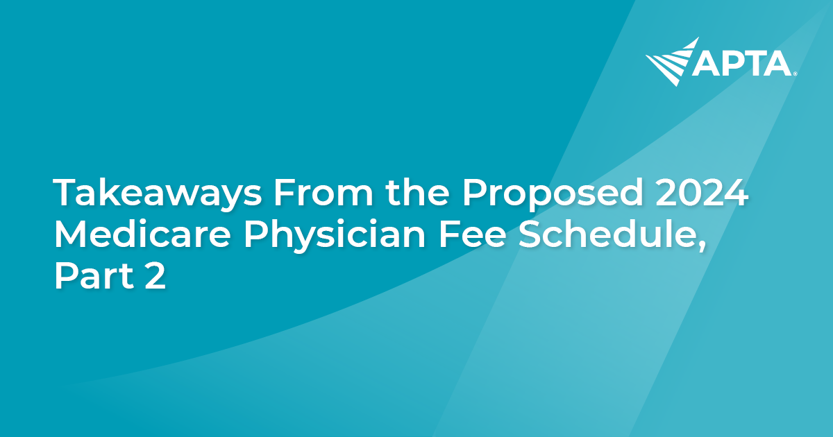 Article Takeaways From the Proposed 2024 Medicare Physician Fee